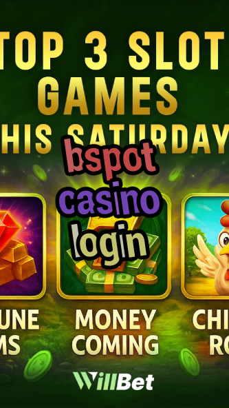 bspot casino login-buildcasinogames.igamblingorder.com