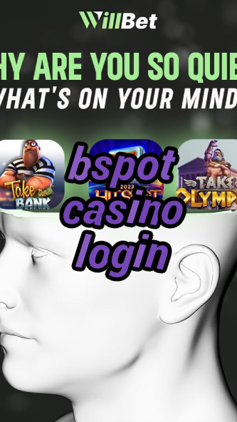 bspot casino login-buildcasinogames.igamblingorder.com
